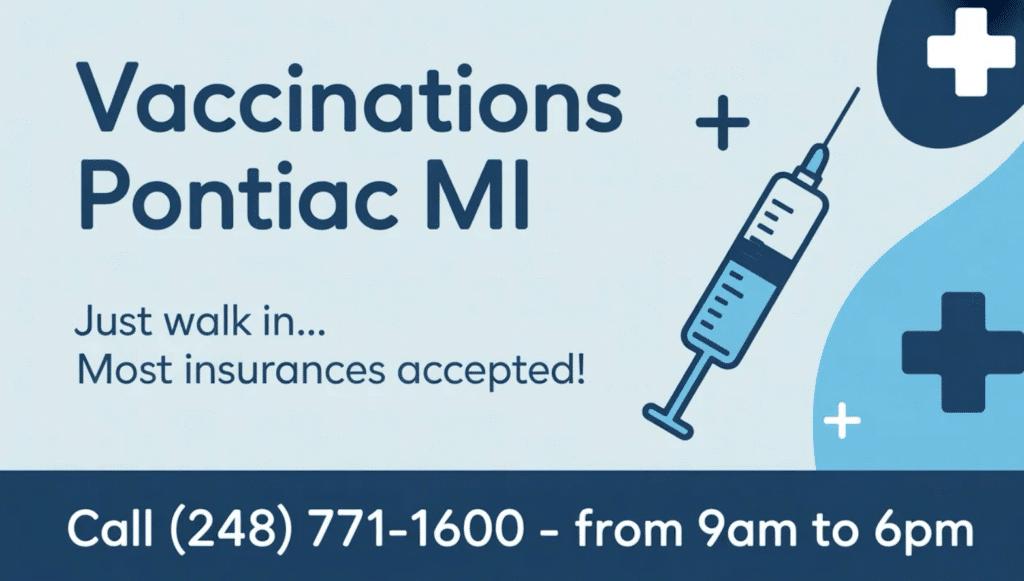 Vaccinations in Pontiac MI