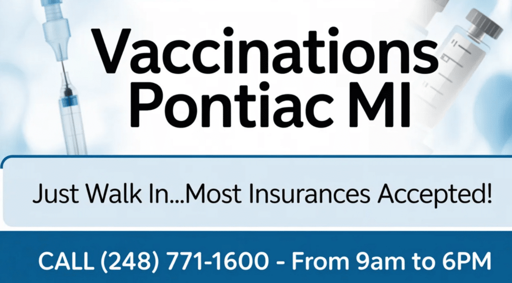 Vaccinations in Pontiac MI