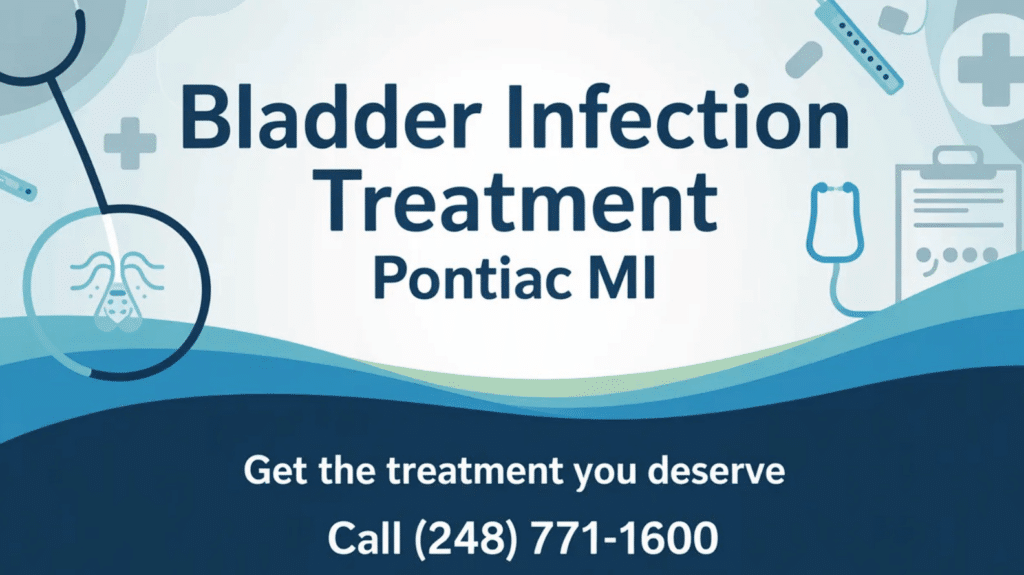 Bladder Infection Treatment Pontiac MI Infographic